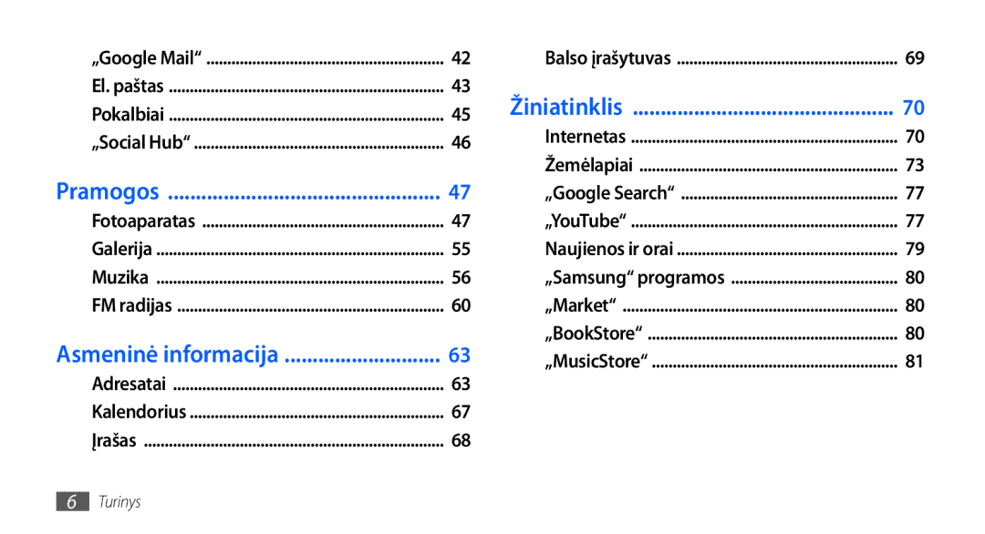 Samsung GT-S5830OKASEB, GT-S5830RWASEB, GT-S5830OKABAL manual Žiniatinklis 