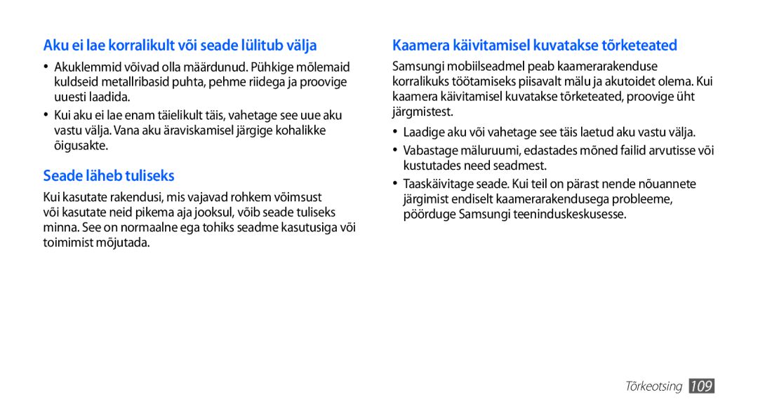 Samsung GT-S5830OKABAL, GT-S5830RWASEB, GT-S5830OKASEB manual Aku ei lae korralikult või seade lülitub välja 