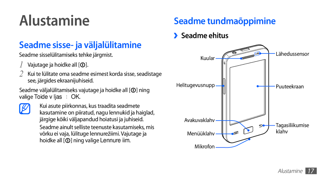 Samsung GT-S5830RWASEB manual Alustamine, Seadme sisse- ja väljalülitamine, Seadme tundmaõppimine, ››Seadme ehitus 