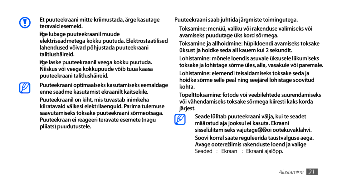 Samsung GT-S5830OKASEB, GT-S5830RWASEB, GT-S5830OKABAL manual Puuteekraani saab juhtida järgmiste toimingutega 