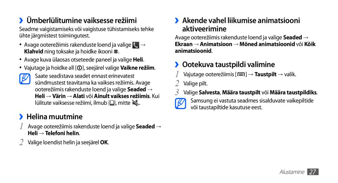 Samsung GT-S5830OKASEB manual ››Ümberlülitumine vaiksesse režiimi, ››Helina muutmine, ››Ootekuva taustpildi valimine 