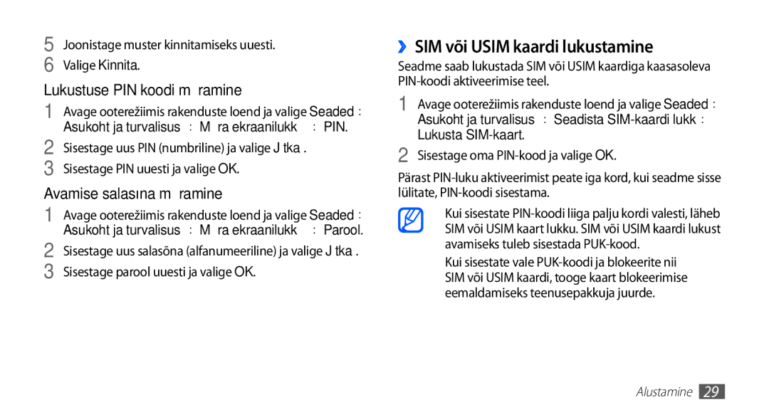 Samsung GT-S5830RWASEB, GT-S5830OKASEB, GT-S5830OKABAL manual ››SIM või Usim kaardi lukustamine 