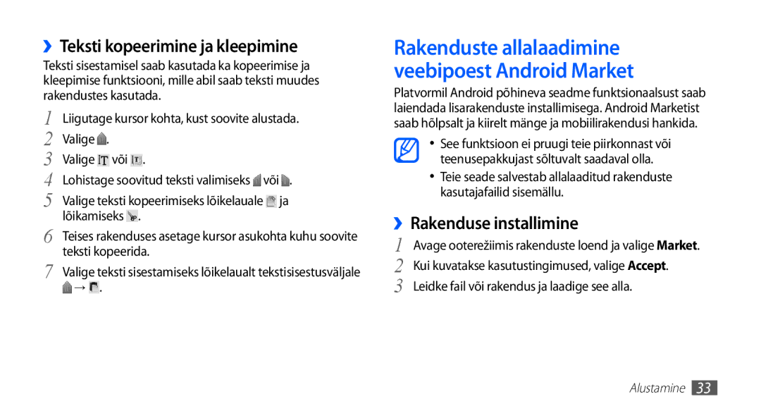 Samsung GT-S5830OKASEB, GT-S5830RWASEB, GT-S5830OKABAL manual ››Teksti kopeerimine ja kleepimine, ››Rakenduse installimine 