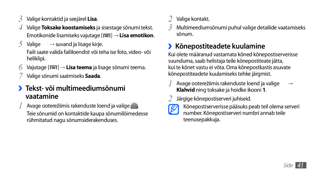 Samsung GT-S5830RWASEB, GT-S5830OKASEB manual ››Tekst- või multimeediumsõnumi, Vaatamine, ››Kõnepostiteadete kuulamine 
