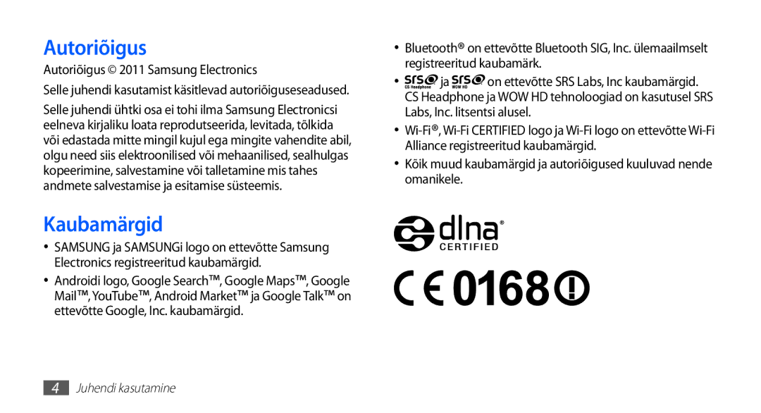 Samsung GT-S5830OKABAL, GT-S5830RWASEB, GT-S5830OKASEB manual Kaubamärgid, Autoriõigus 2011 Samsung Electronics 