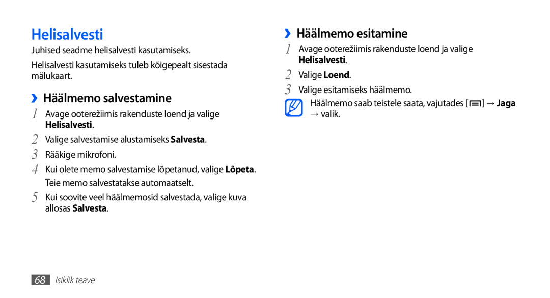 Samsung GT-S5830RWASEB, GT-S5830OKASEB, GT-S5830OKABAL manual Helisalvesti, ››Häälmemo salvestamine, ››Häälmemo esitamine 