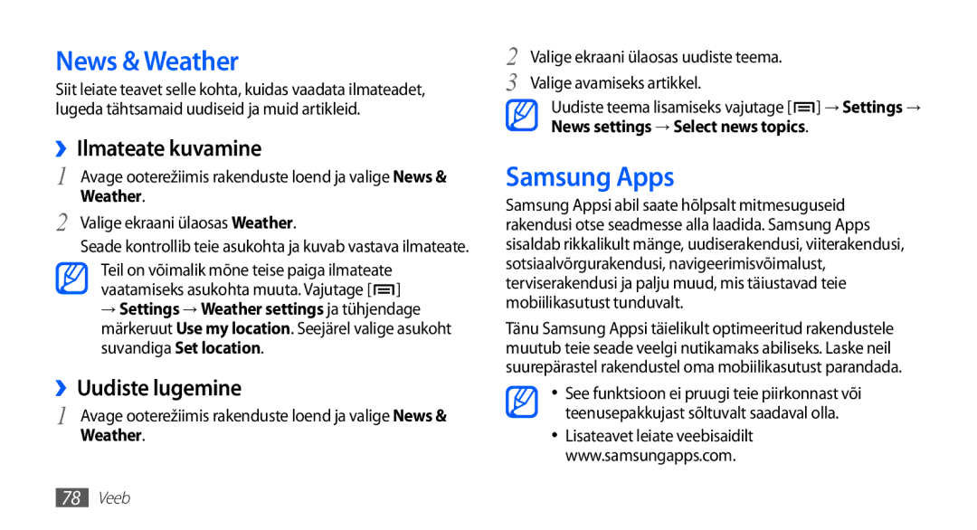 Samsung GT-S5830OKASEB, GT-S5830RWASEB manual News & Weather, Samsung Apps, ››Ilmateate kuvamine, ››Uudiste lugemine 