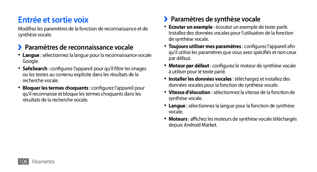 Samsung GT-S5830OKABOG manual Entrée et sortie voix, ››Paramètres de reconnaissance vocale, ››Paramètres de synthèse vocale 