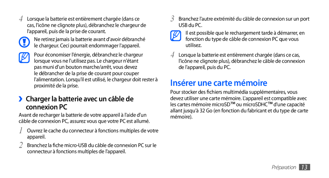 Samsung GT-S5830UWAFTM, GT-S5830RWASFR manual Insérer une carte mémoire, ››Charger la batterie avec un câble de connexion PC 