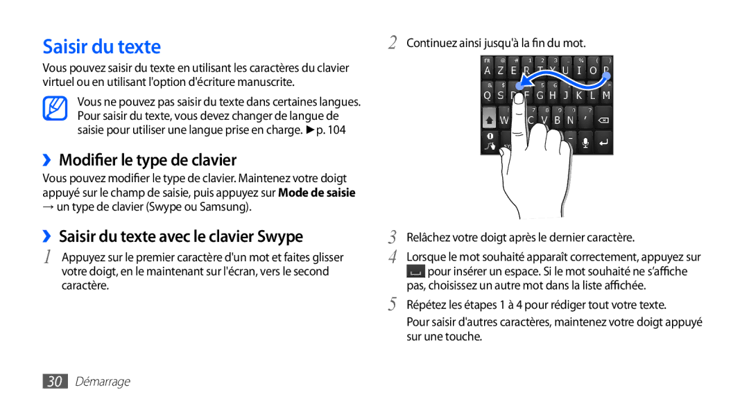 Samsung GT-S5830UWASFR manual ››Modifier le type de clavier, ››Saisir du texte avec le clavier Swype, 30 Démarrage 