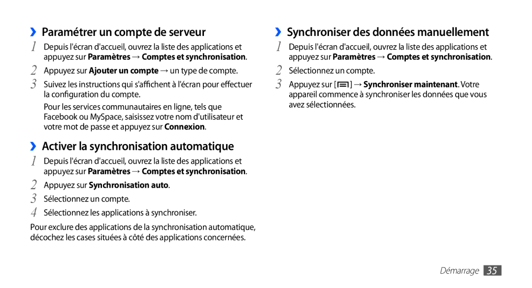 Samsung GT-S5830RWASFR, GT-S5830OKAXEF manual ››Paramétrer un compte de serveur, ››Activer la synchronisation automatique 