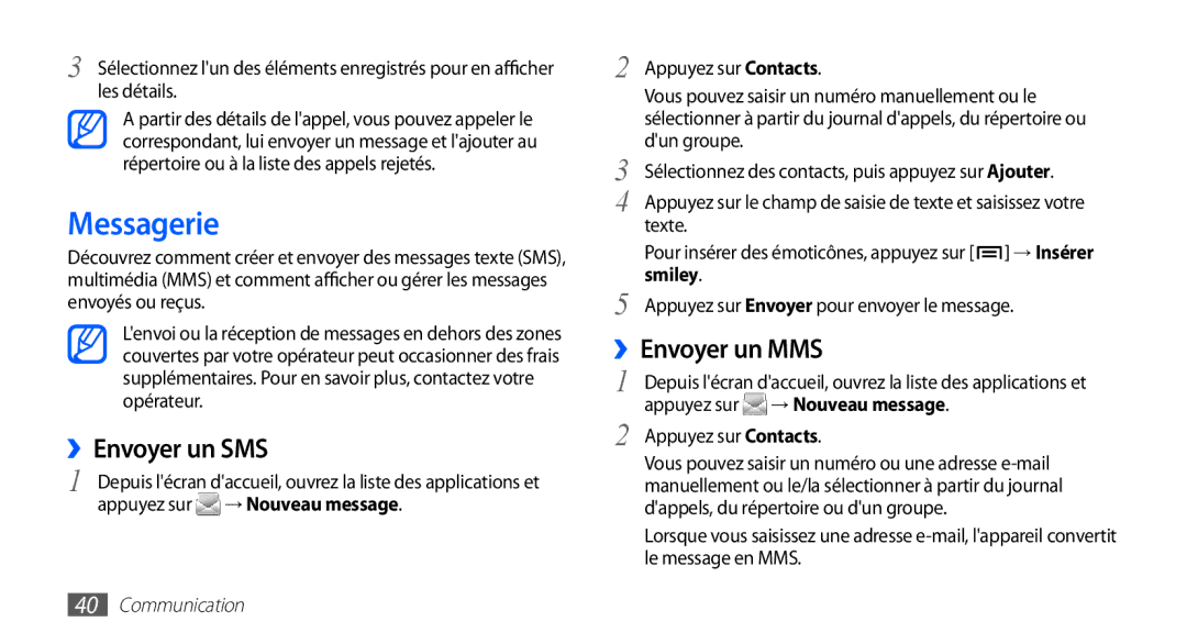 Samsung GT-S5830OKAVGF Messagerie, ››Envoyer un SMS, ››Envoyer un MMS, Appuyez sur → Nouveau message, Appuyez sur Contacts 