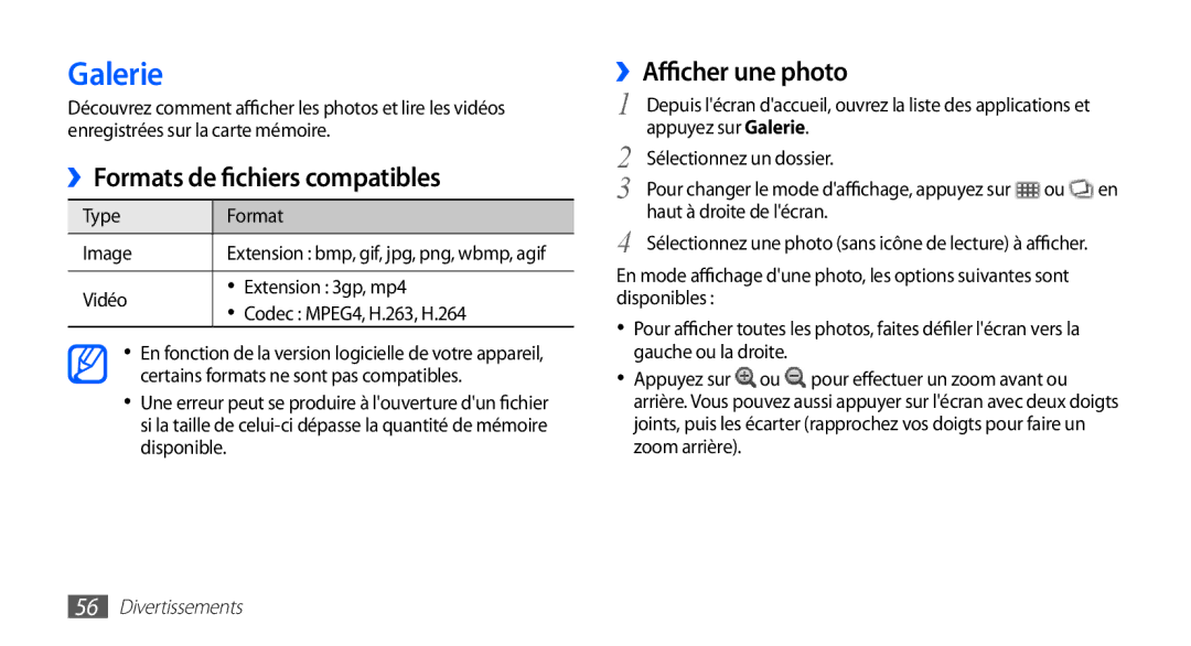 Samsung GT-S5830RWAVGF, GT-S5830RWASFR Galerie, ››Formats de fichiers compatibles, ››Afficher une photo, Type Format Image 