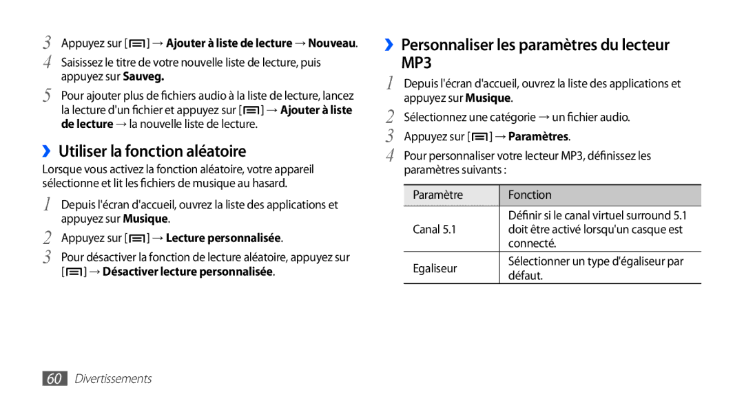 Samsung GT-S5830OKYXEF, GT-S5830RWASFR manual ››Utiliser la fonction aléatoire, ››Personnaliser les paramètres du lecteur 