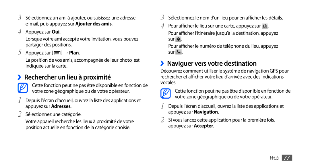 Samsung GT-S5830OKASFR, GT-S5830RWASFR manual ››Rechercher un lieu à proximité, ››Naviguer vers votre destination, → Plan 