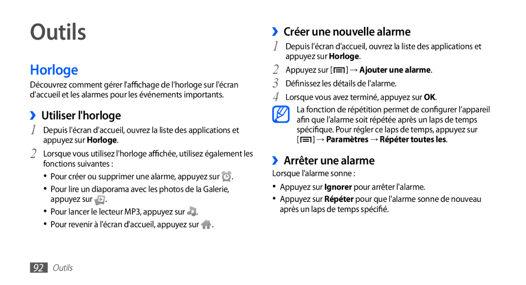 Samsung GT-S5830RWAVGF manual Outils, Horloge, ››Utiliser lhorloge, ››Créer une nouvelle alarme, ››Arrêter une alarme 