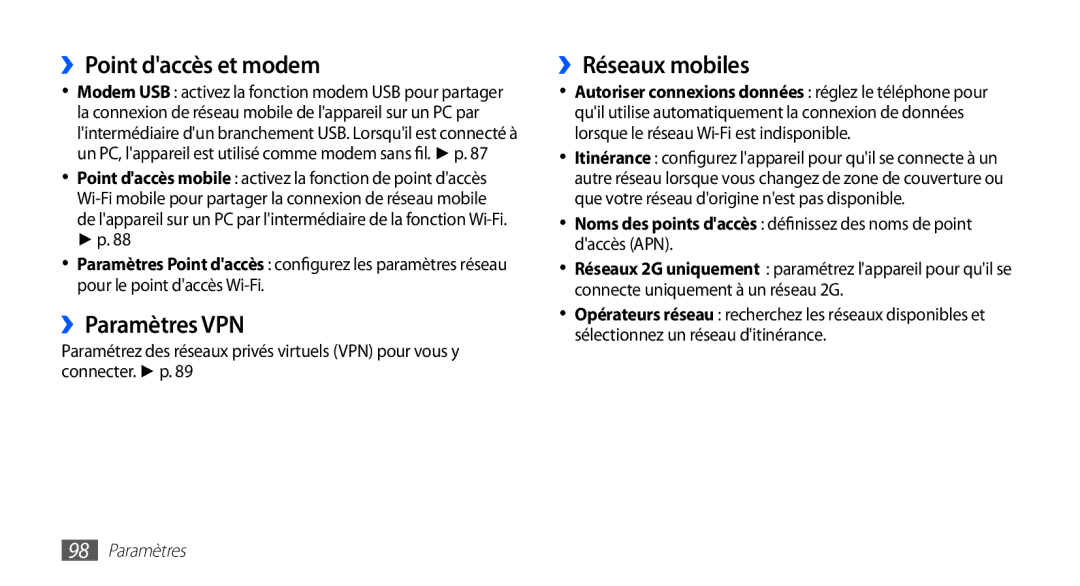 Samsung GT-S5830RWAFTM, GT-S5830RWASFR, GT-S5830OKAXEF manual ››Point daccès et modem, ››Paramètres VPN, ››Réseaux mobiles 