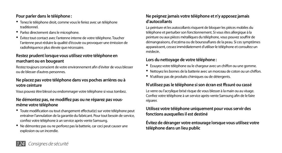 Samsung GT-S5830RWALPM, GT-S5830RWASFR, GT-S5830OKAXEF Pour parler dans le téléphone, Lors du nettoyage de votre téléphone 