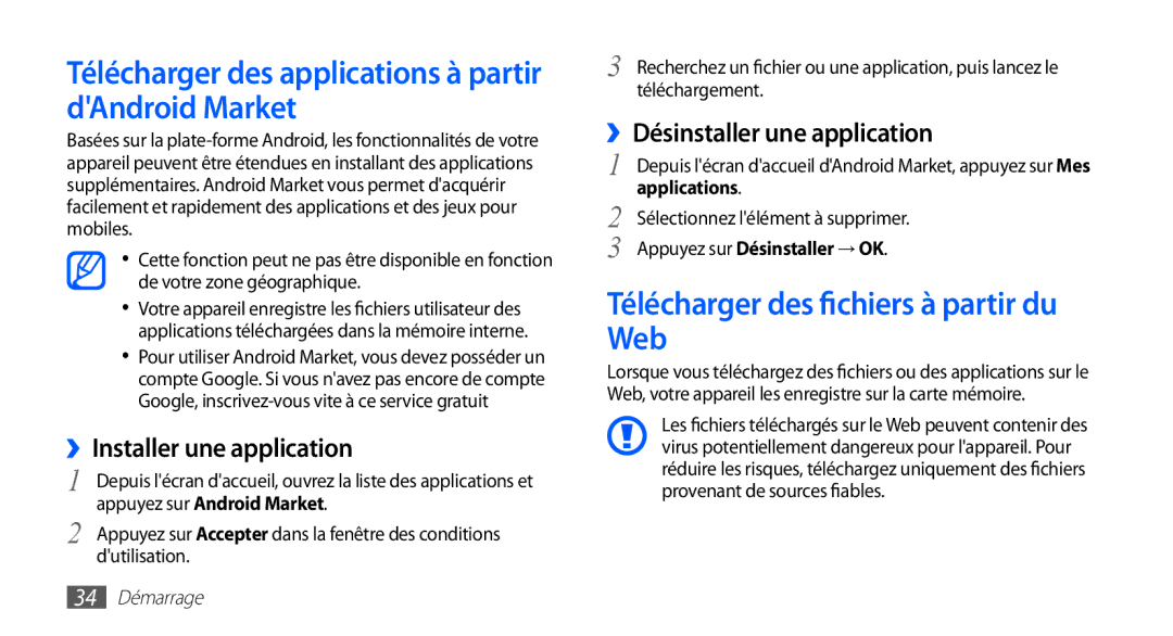 Samsung GT-S5830RWALPM Télécharger des applications à partir dAndroid Market, Télécharger des fichiers à partir du Web 