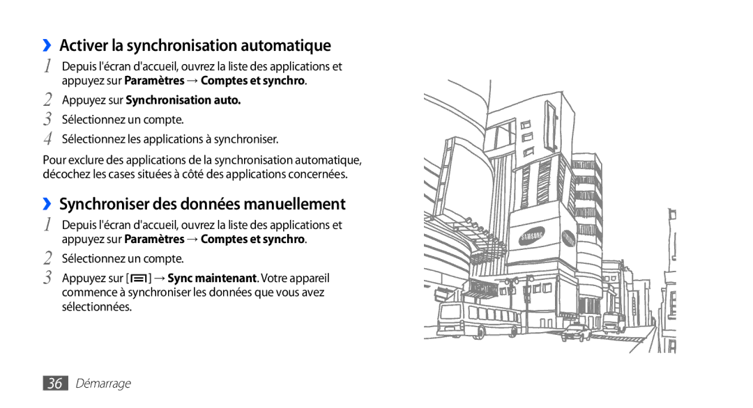 Samsung GT-S5830RWASFR ››Activer la synchronisation automatique, ››Synchroniser des données manuellement, 36 Démarrage 