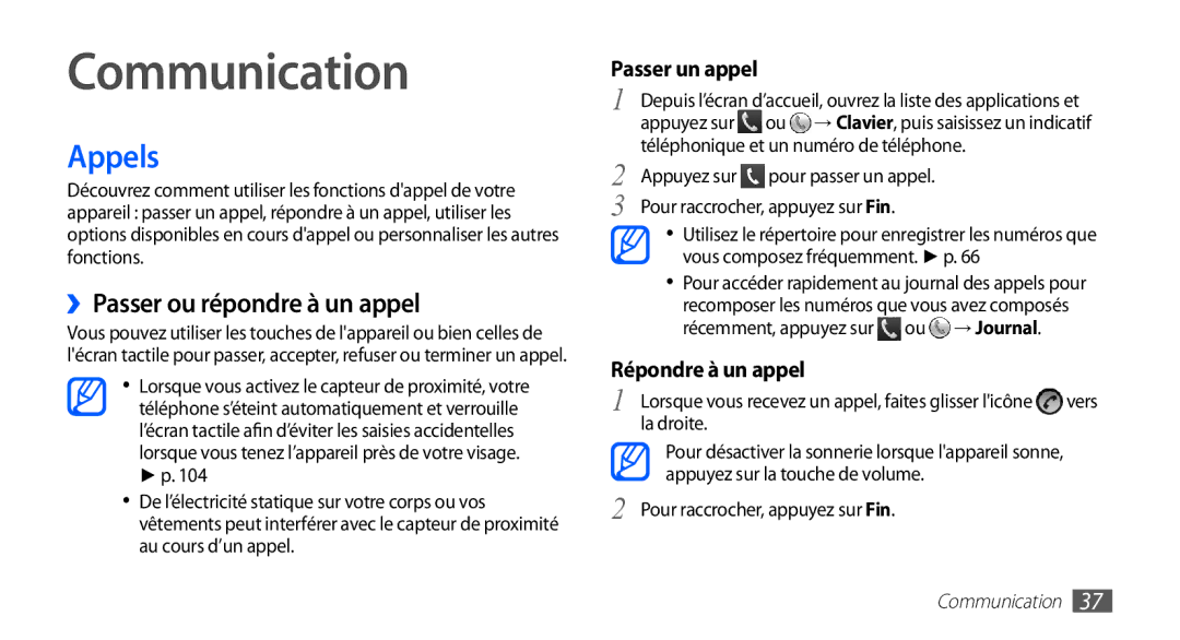 Samsung GT-S5830OKAXEF manual Communication, Appels, ››Passer ou répondre à un appel, Passer un appel, Répondre à un appel 