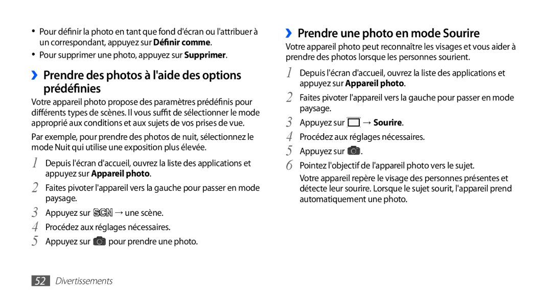 Samsung GT-S5830RWALPM manual ››Prendre des photos à laide des options prédéfinies, ››Prendre une photo en mode Sourire 