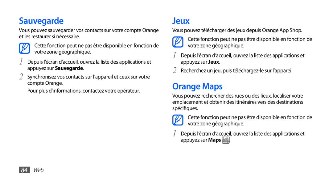 Samsung GT-S5830OKAFTM, GT-S5830RWASFR, GT-S5830OKAXEF, GT-S5830RWAFRE, GT-S5830RWAVGF Sauvegarde, Jeux, Orange Maps, 84 Web 