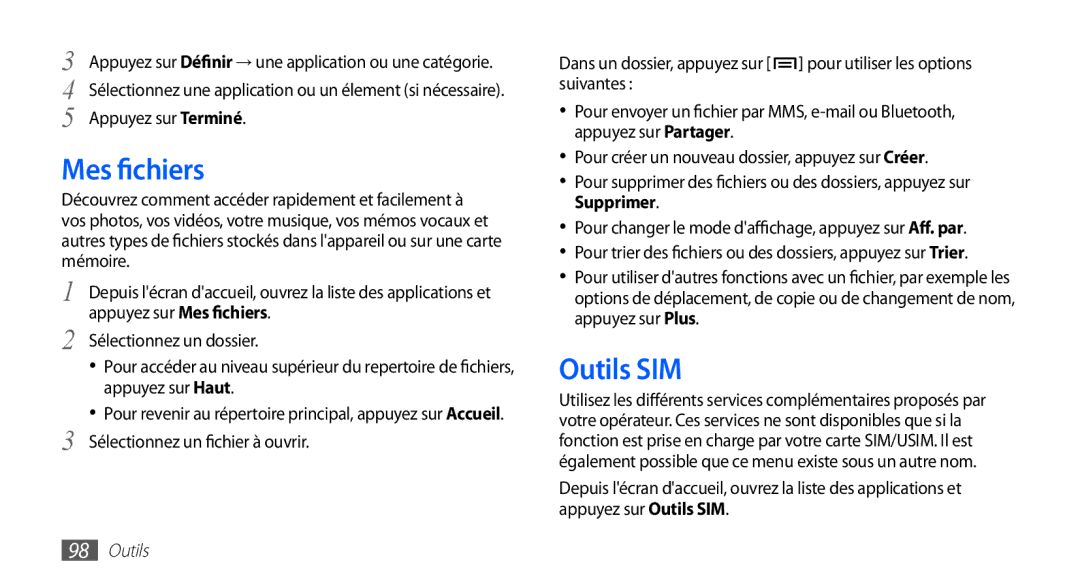 Samsung GT-S5830RWABOG, GT-S5830RWASFR, GT-S5830OKAXEF, GT-S5830RWAFRE, GT-S5830RWAVGF manual Mes fichiers, Outils SIM 