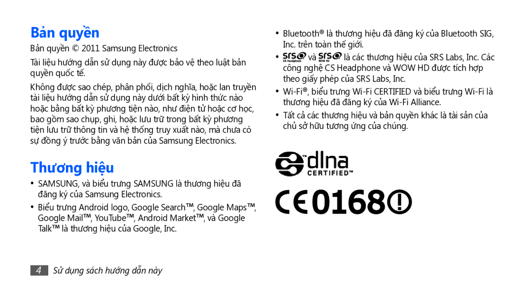 Samsung GT-S5830RWAXXV, GT-S5830RWAXEV, GT-S5830OKAXEV, GT-S5830UWAXXV, GT-S5830OKAXXV manual Bả̉n quyền, Thương hiệu 