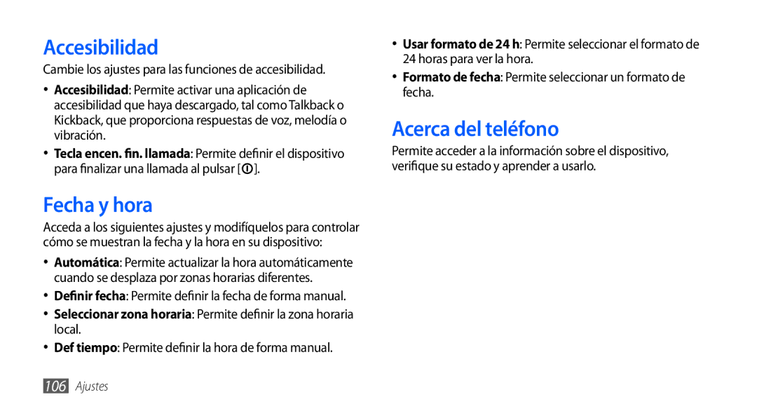 Samsung GT-S5830PPAFOP, GT-S5830UWAXEC, GT-S5830RWAATL, GT-S5830PPAYOG manual Accesibilidad, Fecha y hora, Acerca del teléfono 