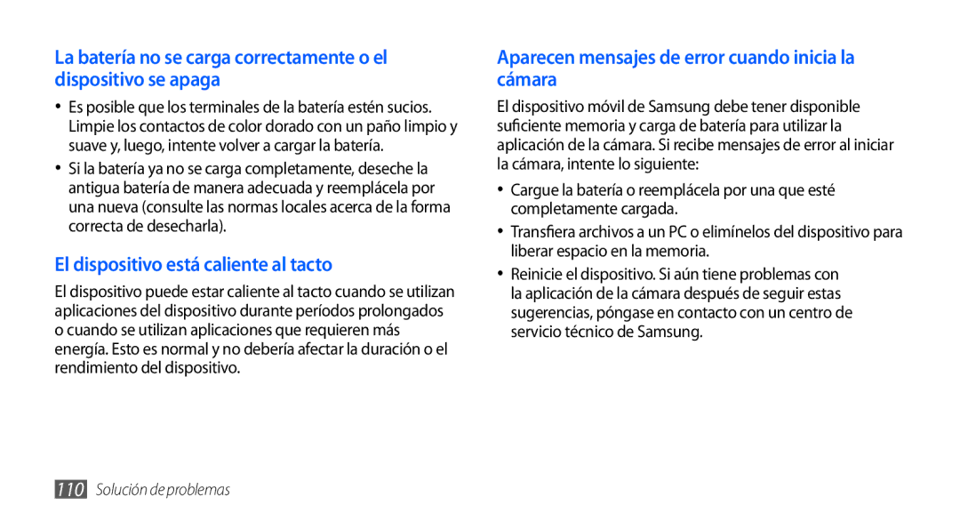 Samsung GT-S5830UWAFOP, GT-S5830UWAXEC, GT-S5830RWAATL, GT-S5830PPAYOG, GT-S5830OKAAMN El dispositivo está caliente al tacto 