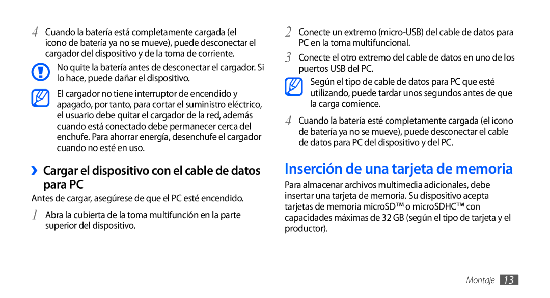 Samsung GT-S5830RWAAMN manual Inserción de una tarjeta de memoria, ››Cargar el dispositivo con el cable de datos para PC 