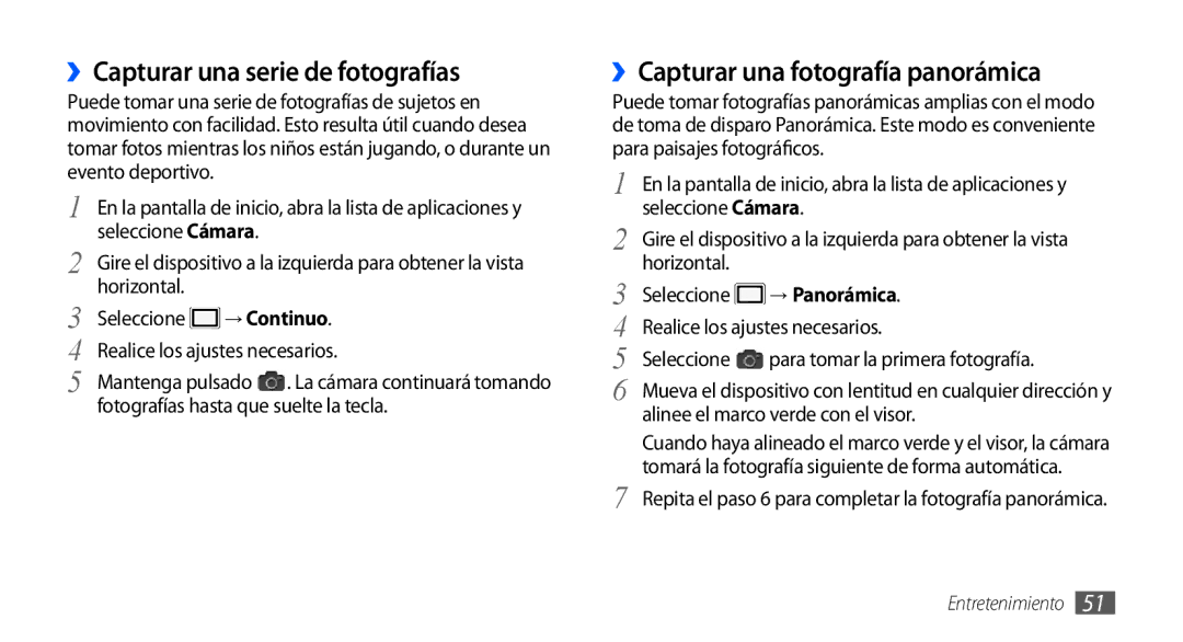 Samsung GT-S5830OKYFOP, GT-S5830UWAXEC manual ››Capturar una serie de fotografías, ››Capturar una fotografía panorámica 