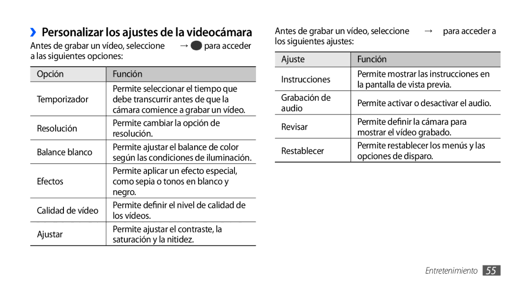 Samsung GT-S5830UWAAMN, GT-S5830UWAXEC, GT-S5830RWAATL, GT-S5830PPAYOG manual ››Personalizar los ajustes de la videocámara 