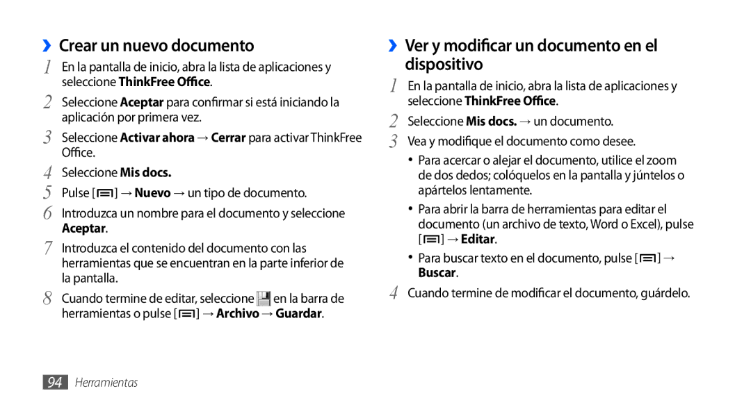 Samsung GT-S5830OKAXEC, GT-S5830UWAXEC manual ››Crear un nuevo documento, ››Ver y modificar un documento en el dispositivo 