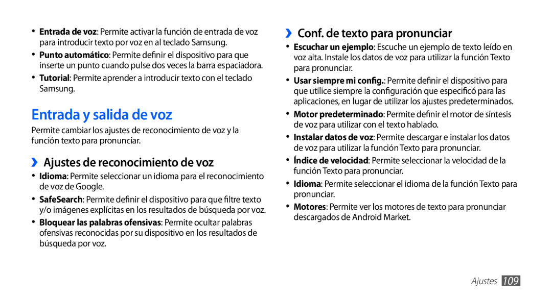 Samsung GT-S5830PPAATL manual Entrada y salida de voz, ››Ajustes de reconocimiento de voz, ››Conf. de texto para pronunciar 