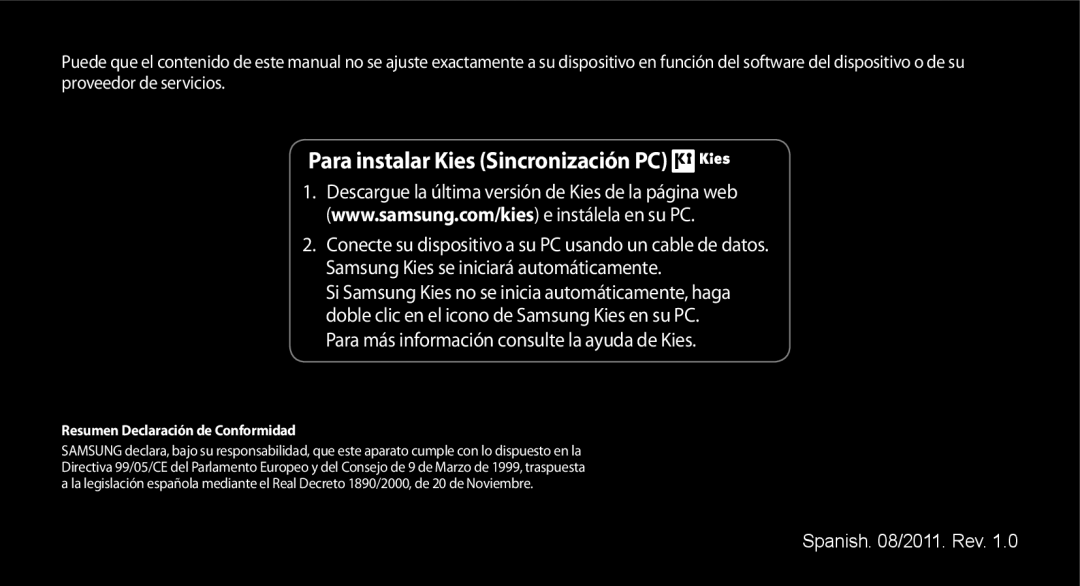 Samsung GT-S5830RWAFOP, GT-S5830UWAXEC, GT-S5830RWAATL, GT-S5830PPAYOG, GT-S5830OKAAMN Para instalar Kies Sincronización PC 