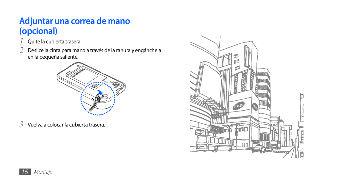 Samsung GT-S5830PPAXEC, GT-S5830UWAXEC, GT-S5830RWAATL, GT-S5830PPAYOG, GT-S5830OKAAMN Adjuntar una correa de mano opcional 