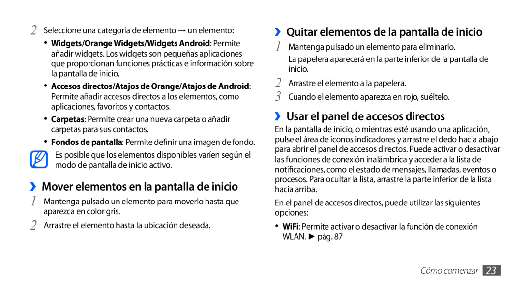 Samsung GT-S5830OKAAMN manual ››Mover elementos en la pantalla de inicio, ››Quitar elementos de la pantalla de inicio 