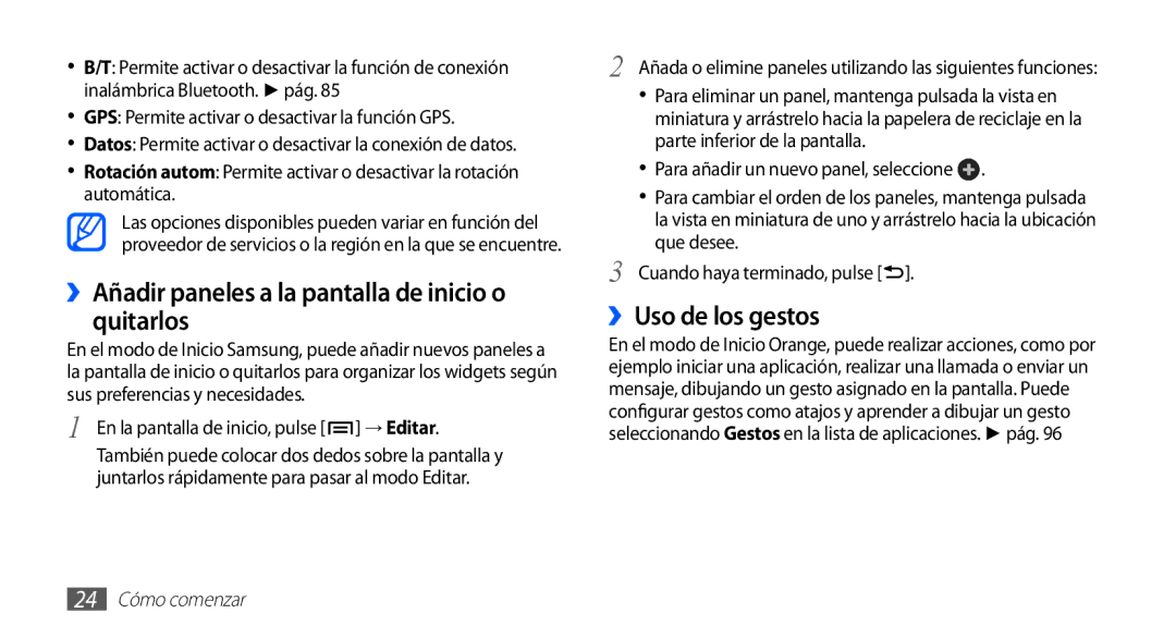 Samsung GT-S5830UWAATL manual ››Añadir paneles a la pantalla de inicio o quitarlos, ››Uso de los gestos, 24 Cómo comenzar 