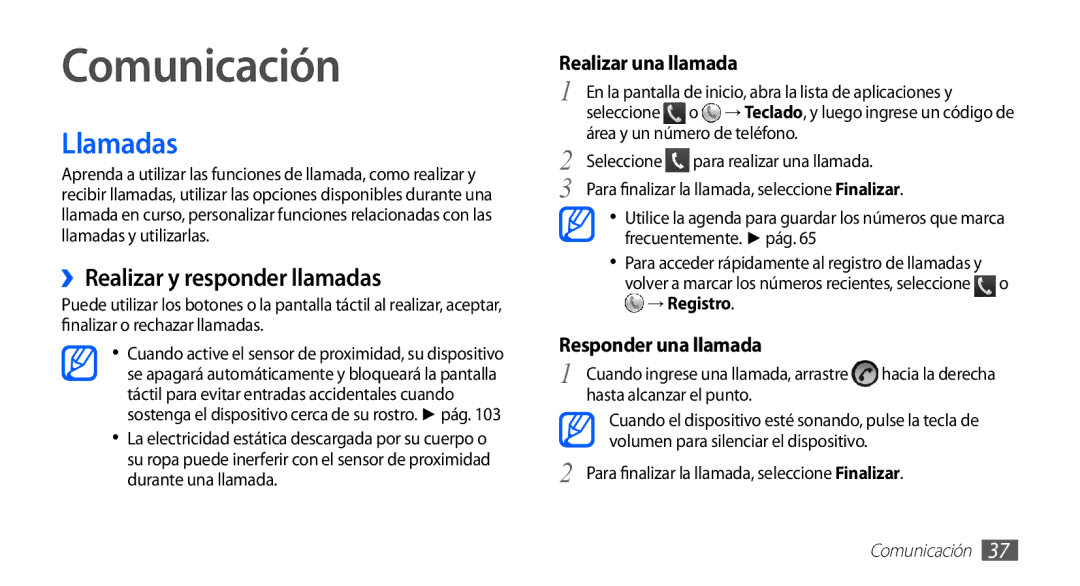 Samsung GT-S5830PPAAMN, GT-S5830UWAXEC, GT-S5830RWAATL Comunicación, Llamadas, ››Realizar y responder llamadas, → Registro 