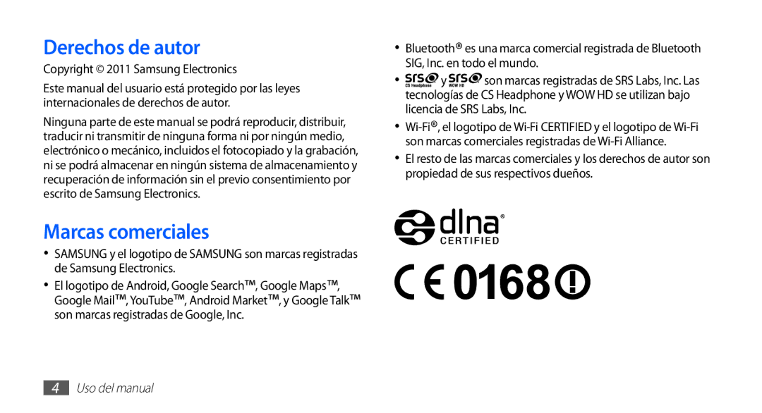 Samsung GT-S5830UWAATL, GT-S5830UWAXEC manual Derechos de autor, Marcas comerciales, Copyright 2011 Samsung Electronics 