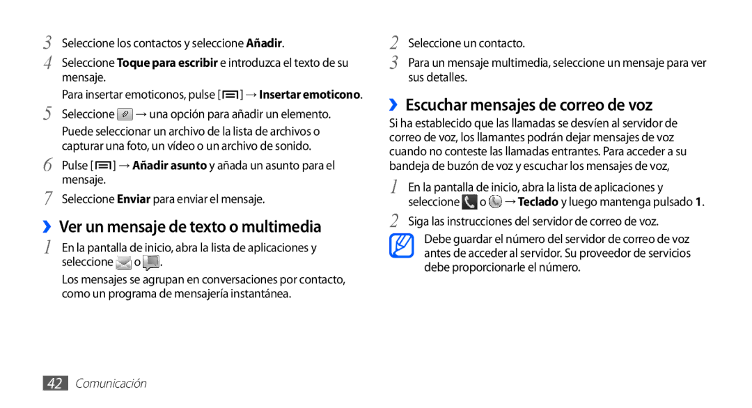 Samsung GT-S5830PPAYOG ››Ver un mensaje de texto o multimedia, ››Escuchar mensajes de correo de voz, Pulse, Sus detalles 