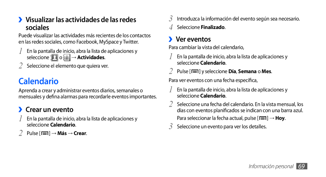 Samsung GT-S5830PPAATL Calendario, ››Visualizar las actividades de las redes sociales, ››Crear un evento, ››Ver eventos 