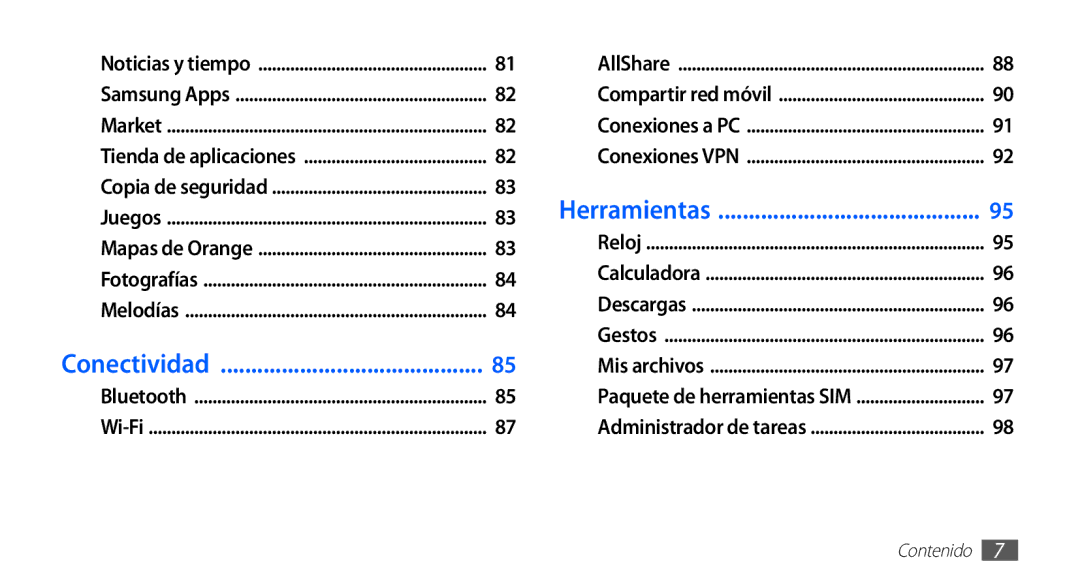 Samsung GT-S5830OKAATL, GT-S5830UWAXEC, GT-S5830RWAATL, GT-S5830PPAYOG, GT-S5830OKAAMN, GT-S5830UWAATL manual Conectividad 