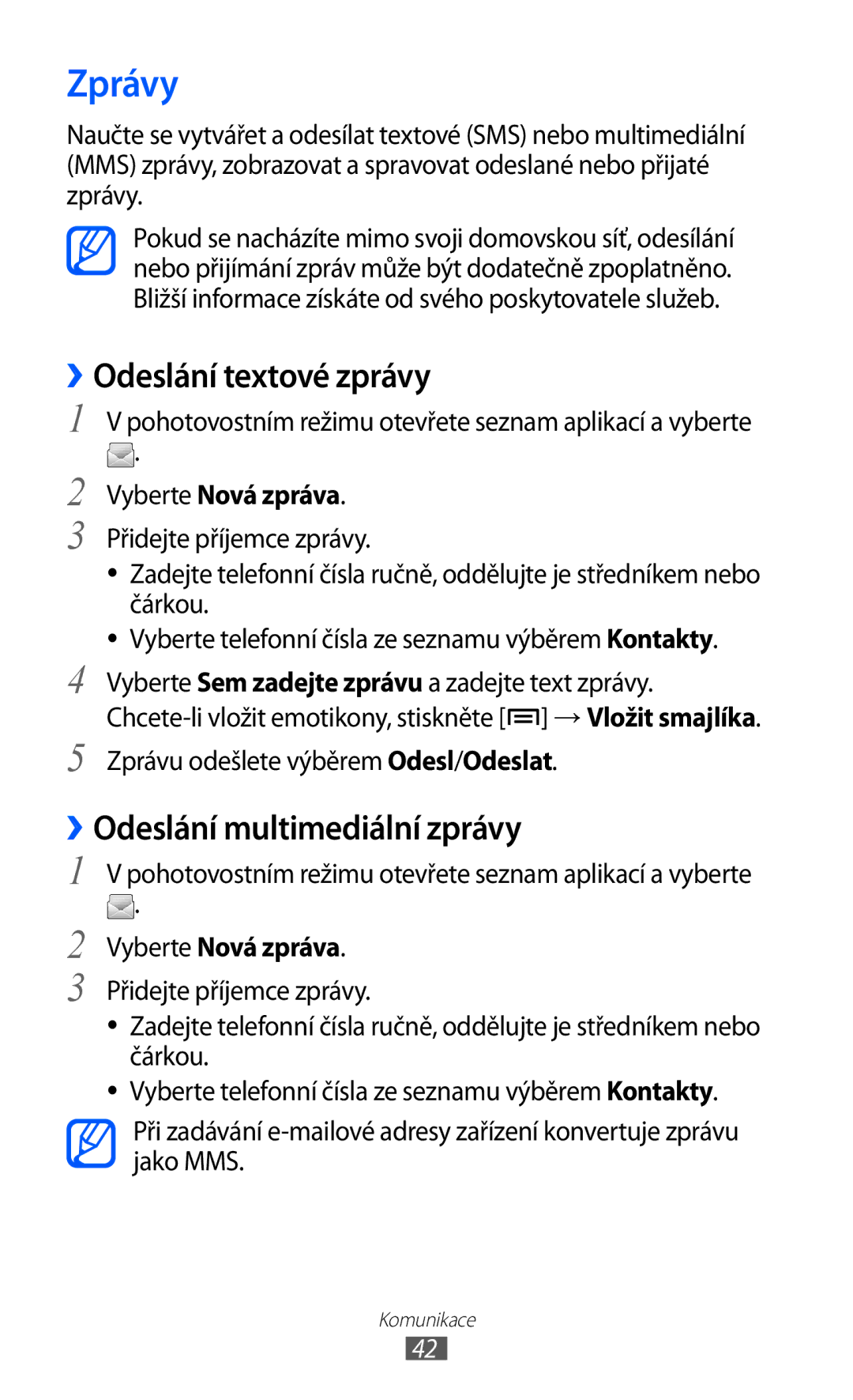 Samsung GT-S5830OKIXEZ manual Zprávy, ››Odeslání textové zprávy, ››Odeslání multimediální zprávy, Vyberte Nová zpráva 