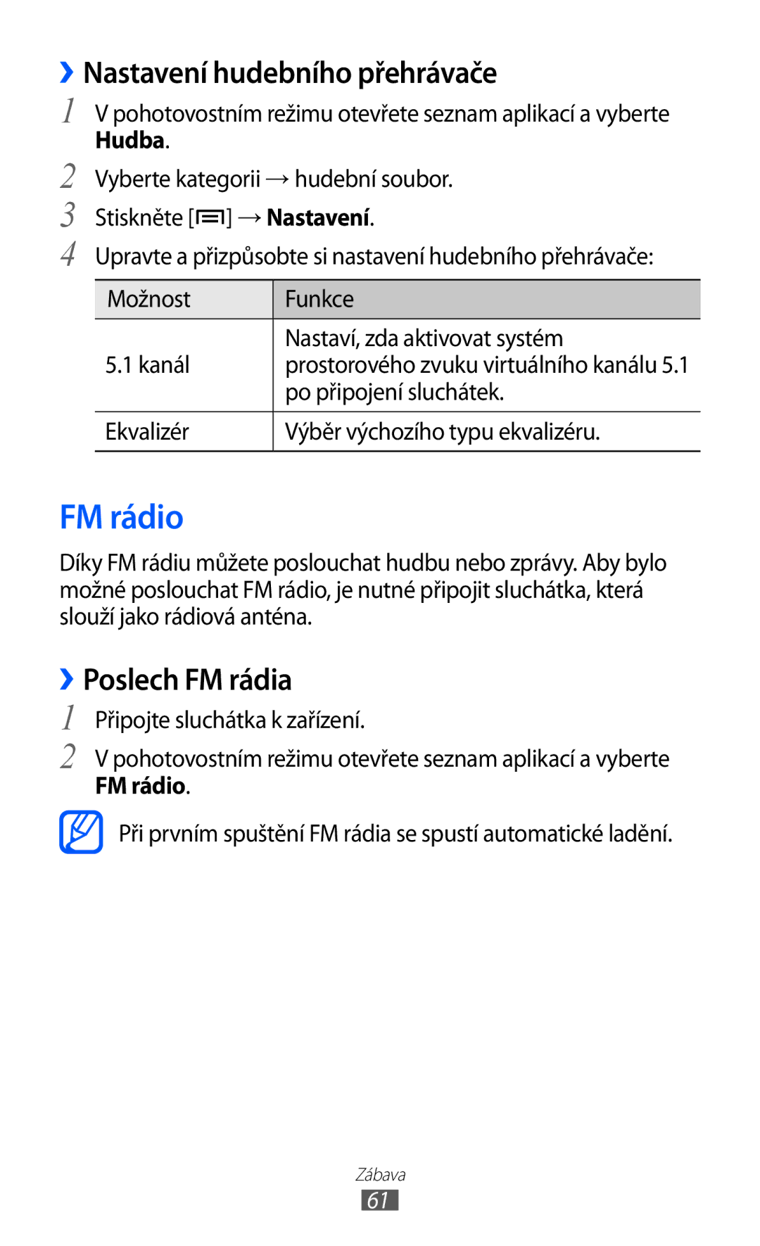 Samsung GT2S5830PPIXEZ, GT-S5830UWIATO, GT-S5830OKIATO manual FM rádio, ››Nastavení hudebního přehrávače, ››Poslech FM rádia 