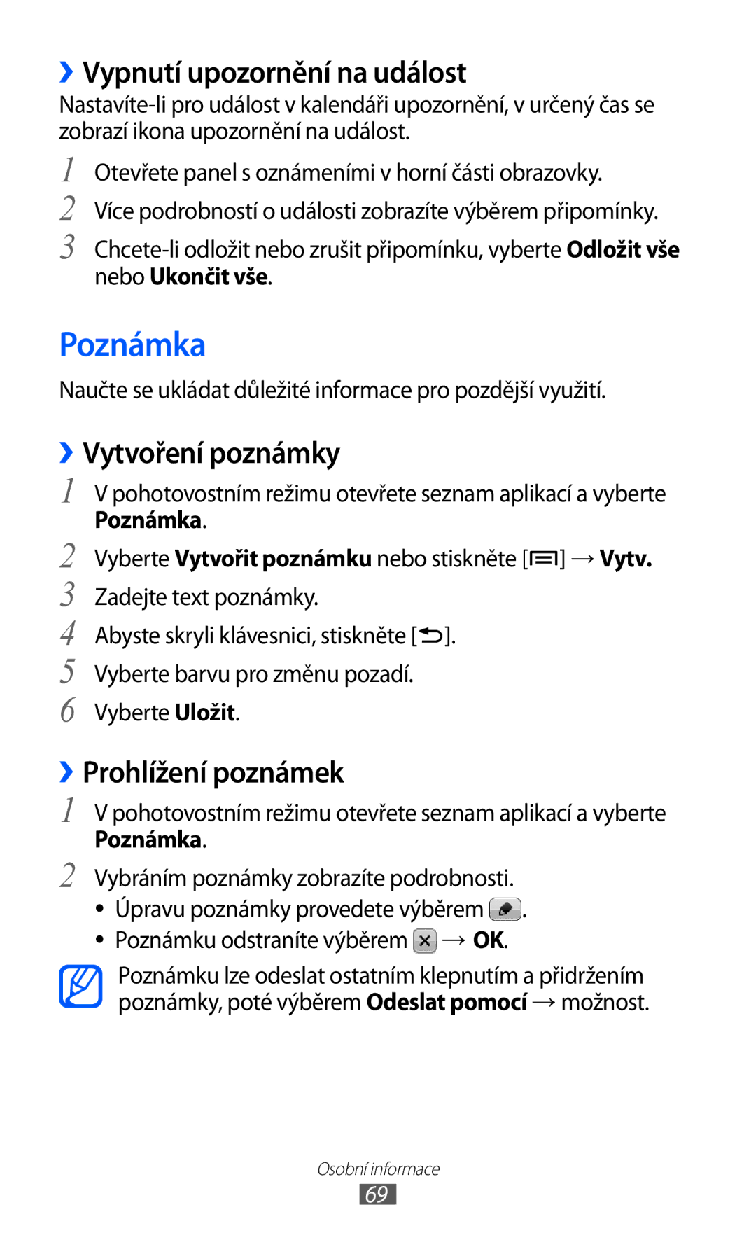 Samsung GT2S5830UWIXSK manual Poznámka, ››Vypnutí upozornění na událost, ››Vytvoření poznámky, ››Prohlížení poznámek 