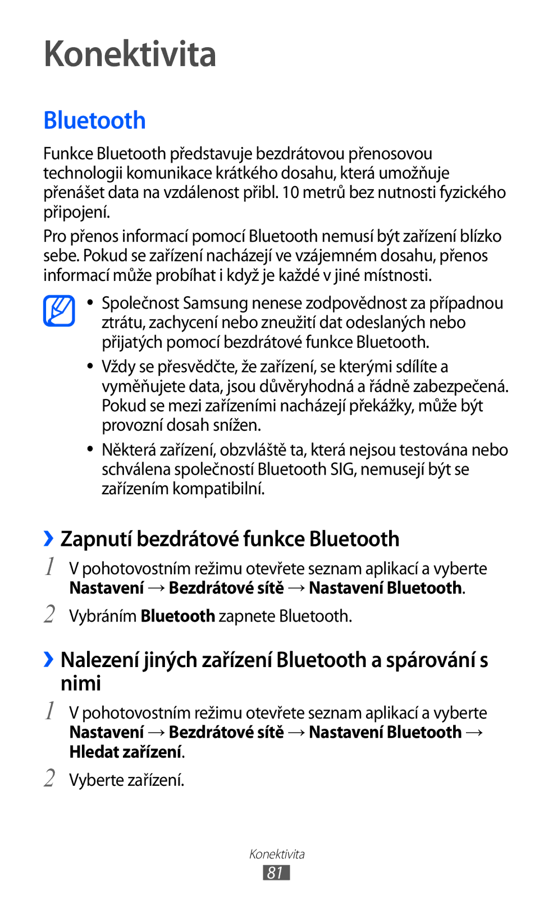 Samsung GT-S5830OKIAUT, GT-S5830UWIATO, GT-S5830OKIATO manual Konektivita, ››Zapnutí bezdrátové funkce Bluetooth 