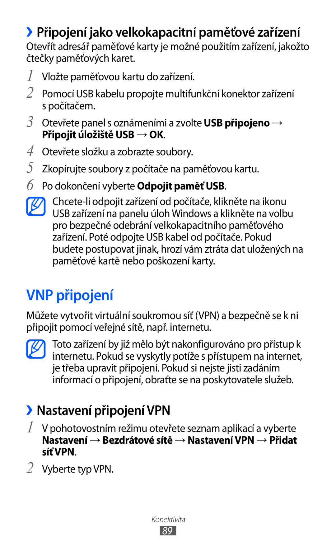 Samsung GT-S5830OKIORS, GT-S5830UWIATO, GT-S5830OKIATO VNP připojení, ››Nastavení připojení VPN, Připojit úložiště USB → OK 